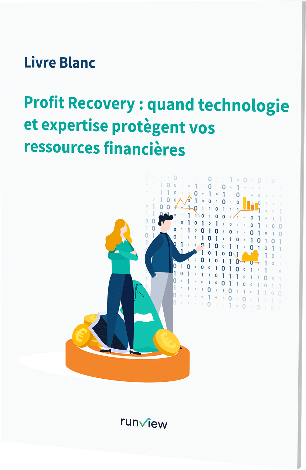 Profit Recovery quand technologie et expertise protègent vos ressources financières - Runview